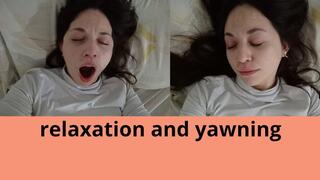relaxation and yawning