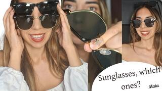 Sunglasses, which ones?