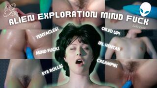 Alien Exploration Mind Melt