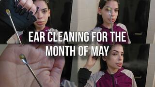 ear cleaning for the month of May