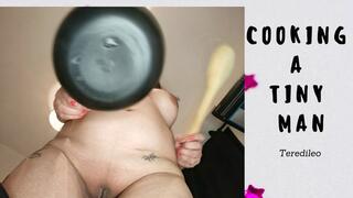 COOKING A TINY