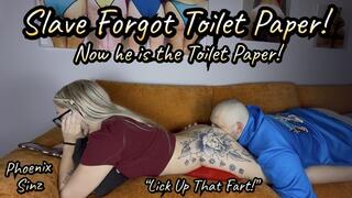 You're The Only Toilet Paper I See! - Phoenix Sinz