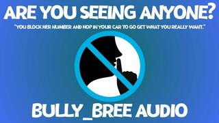 Are You Seeing Anyone? Audio