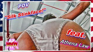 POV - Silk Stinkface!