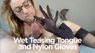 Wet Teasing Tongue and Nylon Gloves 4K