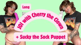 JOI with Cherry the Clown and Sucky the Sock Puppet