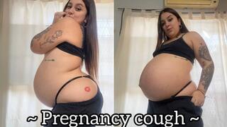Pregnant woman coughing + belly moving