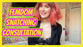 Femdom Snatching Consultation