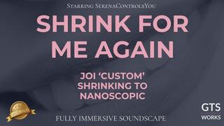 Shrink For Me Again — Giantess Shrinking JOI Audio (4 Inches ? Nano) by GTS Works