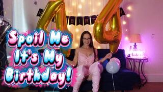 Spoiling Your Faorite Birthday Girl