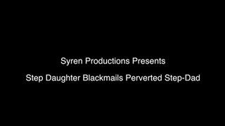 Step Daughter Blackmails Perverted Step-Dad (MOV HD)