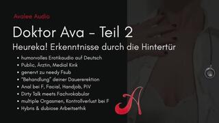 Doktor Ava Teil 2 | Avalee Audio | German | Fsub | Humor | Medical | Anal | Professional to Slutty
