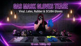 Gloves Fetish Seduction: Gas Mask & Multiple Glove Play (10 Min MOV HD)