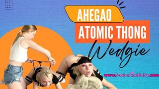 Bully Atomic Wedgie Thong on Innocent Girl - Throat Fucking - Loser Dweeb Bully Fetish - Chinlock - Stretch - Humiliated and embarrassed - Total Humiliation - Made to Submit - On Your Knees Bitch - Strap On - Ahegao Face - Eyes Crossed