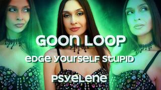 GOON LOOP: Edge Yourself Stupid (Audio)