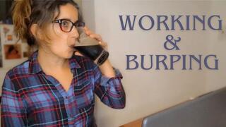 Trying to Work While Burping