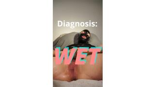 Diagnosis: WET