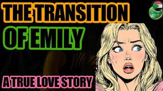 The transition of Emily