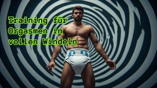 Training für Orgasmen in vollen Windeln