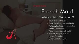 Winterschlaf Teil 2 - French Maid | Avalee Audio | German | Hörspielserie | Kink Exploration | Wife Experience | Fsub Roleplay