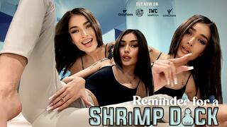 Reminder for a Shrimp Dick