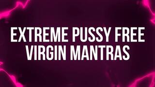 Extreme Pussy Free Virgin Mantras