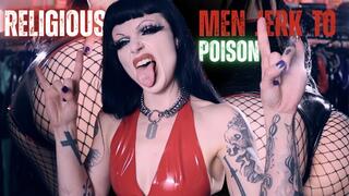 Religious Men Jerk To Poison