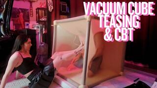Vacuum Cube Teasing and CBT