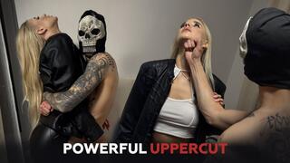 Powerful Uppercut