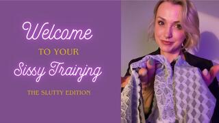 Welcome to your sissy training - the slutty edition