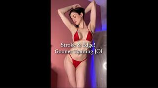 Stroke & Edge! Gooner Training JOI