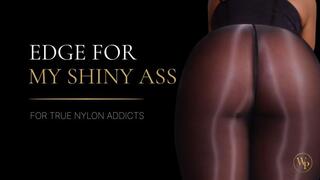 Shiny Nylon Ass Worship Edge For Your Goddess Patricia
