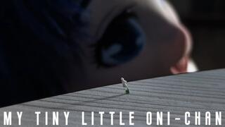 My tiny little oni-chan