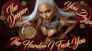 The Deeper You Drift, The Harder I Fuck You