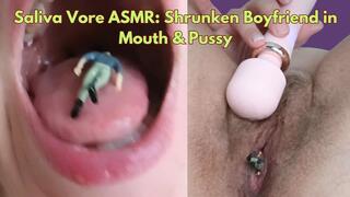 Saliva Vore ASMR: Shrunken Boyfriend in Mouth & Pussy