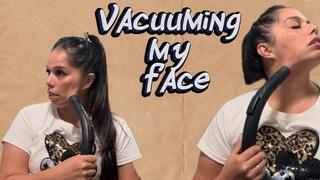 Vacuuming my face
