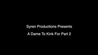 A Dame To Kink For Part 2 (MOV HD)