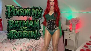 Poison Ivy: Batman vs Robin