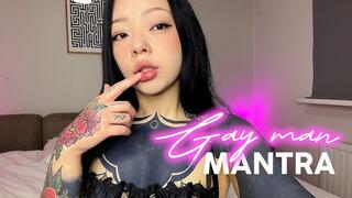 Gay Man Mantra