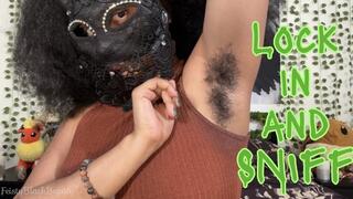 Lock In and SNIFF: Stinky Hairy Armpit Femdom 4K