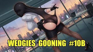 Wedgies Gooning #10B: Bratty Fabric Tension Mind Control Goon (Animated)