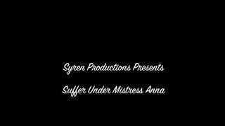 Suffer Under Mistress Ana (MP4 HD)