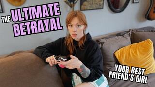 BETRAYAL: your best friend’s girlfriend wants to ride your cock - CHEATING TABOO HOME WRECKER POV VIRTUAL SEX, IMMERSIVE with DIRTY TALKING and BEGGING FOR CUM, SEDUCTION