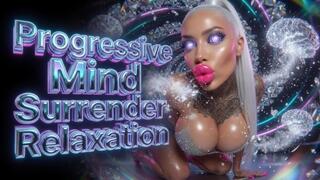 Progressive Mind Surrender Relaxation