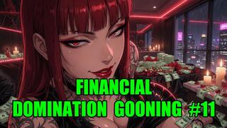 Financial Domination Gooning #11: Opulent Drain Trance