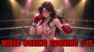Mixed Boxing Gooning #10: Stroke and Surrender to My Boxing Supremacy