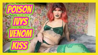 Poison Ivys Venom Kiss