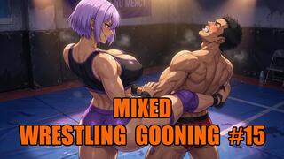 Mixed Wrestling Gooning #15: Goon to the Scissor Queen