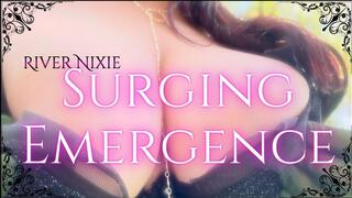 Surging Emergence