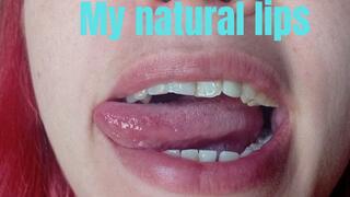 My natural lips